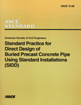 Go to Standard Practice for Direct Design of Buried Precast Concrete Pipe Using
                Standard Installations (SIDD)