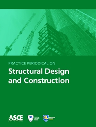 Go to Practice Periodical on Structural Design and Construction 