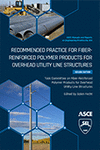 Go to Recommended Practice for Fiber-Reinforced Polymer Products for Overhead Utility Line Structures