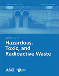 Go to Journal of Hazardous, Toxic, and Radioactive Waste 