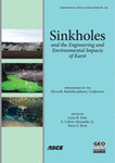 Go to Sinkholes and the Engineering and Environmental Impacts of Karst
                (2008)