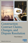 Go to Construction Contract Claims, Changes, and Dispute Resolution
